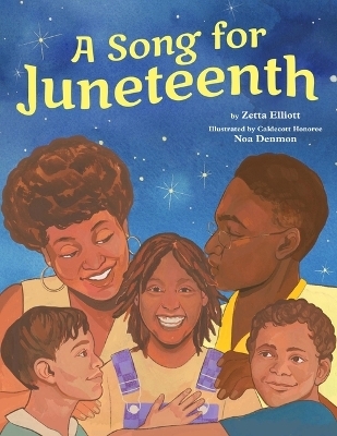 A Song for Juneteenth - Zetta Elliott