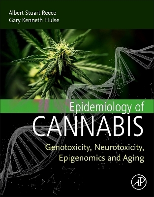 Epidemiology of Cannabis - Albert Stuart Reece, Gary Kenneth Hulse