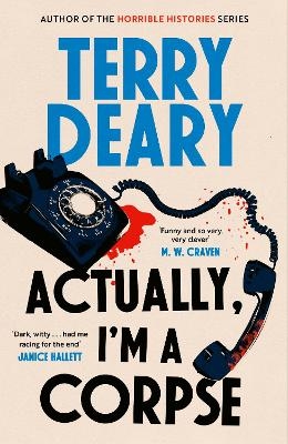 Actually, I'm A Corpse - Terry Deary