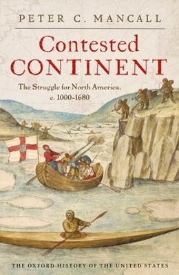 Contested Continent - Peter C Mancall