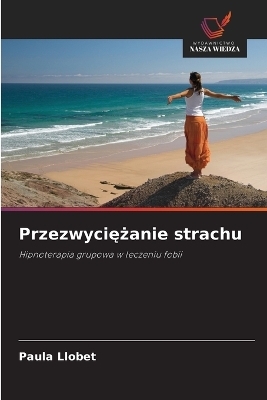Przezwyciężanie strachu