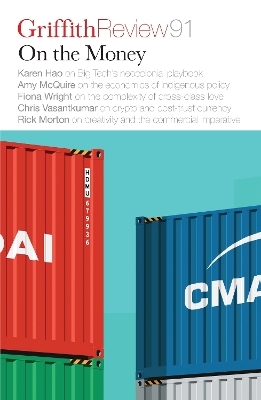 Griffith Review 91: On The Money