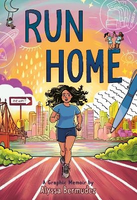 Run Home - Alyssa Bermudez