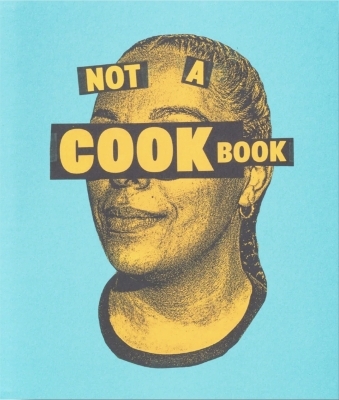 Not a Cookbook - 