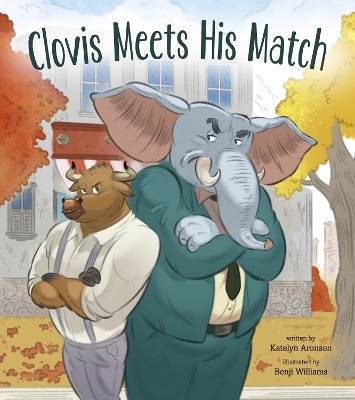 Clovis Meets His Match - Katelyn Aronson