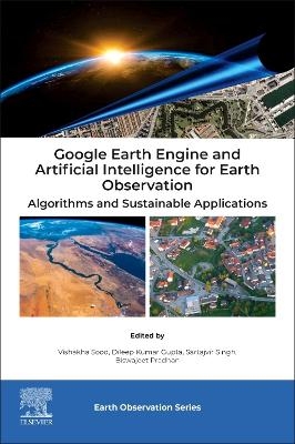 Google Earth Engine and Artificial Intelligence for Earth Observation - 