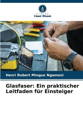 Glasfaser - Henri Robert Mingue Ngameni