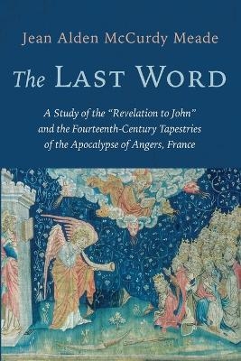 The Last Word - Jean Alden McCurdy Meade