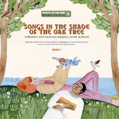 Songs in the Shade of the Oak Tree - Nathalie Soussana