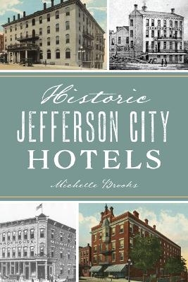 Historic Jefferson City Hotels - MS Brooks