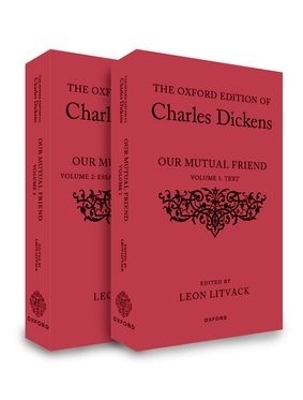 The Oxford Edition of Charles Dickens: Our Mutual Friend
