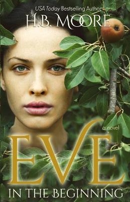 Eve - H B Moore, Heather B Moore