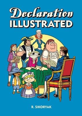 Declaration Illustrated - R. Sikoryak