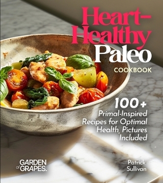 Heart-Healthy Paleo Cookbook