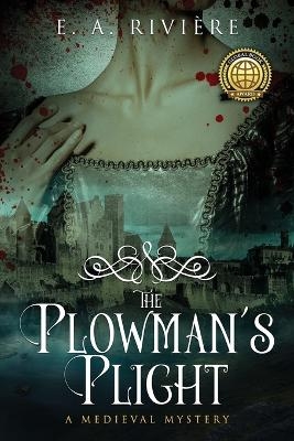 The Plowman's Plight - E A Rivi&egrave;re