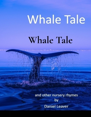 Whale Tale - Daniel David Leaver
