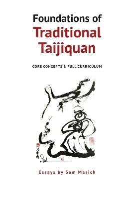 Foundations of Traditional Taijiquan