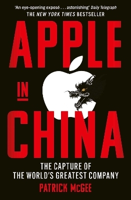 Apple in China - Patrick McGee