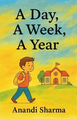 A Day, A Week, A Year