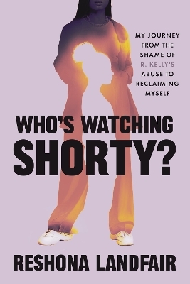 Who's Watching Shorty?