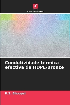 Condutividade t&eacute;rmica efectiva de HDPE/Bronze - R S Bhoopal