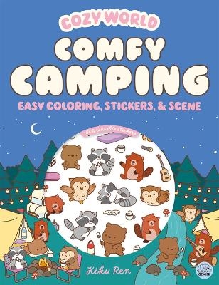 Cozy World Comfy Camping - Kiku Ren