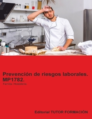 Prevención de riesgos laborales. MP1782. Familia