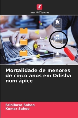 Mortalidade de menores de cinco anos em Odisha num ápice