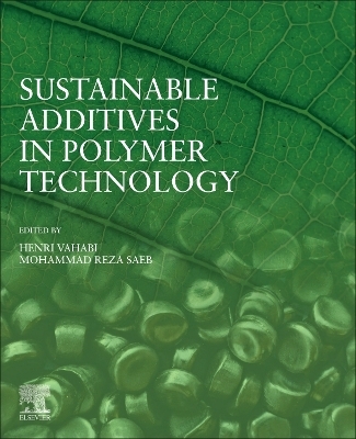 Sustainable Additives in Polymer Technology - 