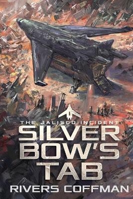 Silver Bow's Tab - Rivers Coffman