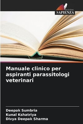 Manuale clinico per aspiranti parassitologi veterinari