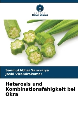 Heterosis und Kombinationsfähigkeit bei Okra