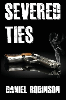 Severed Ties - Daniel Robinson