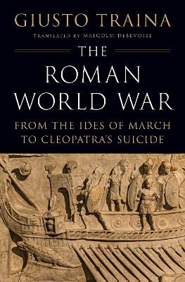 The Roman World War