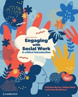 Engaging with Social Work - Morley, Christine; Ablett, Phillip; Macfarlane, Selma