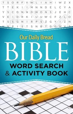 Our Daily Bread Bible Word Search & Activity Book -  Our Daily Bread