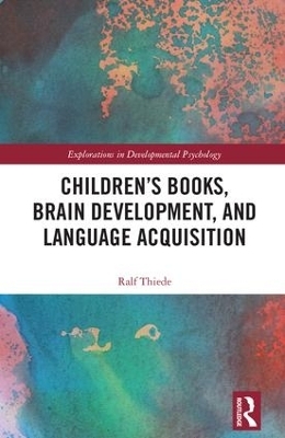 Children's books, brain development, and language acquisition - Ralf Thiede