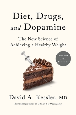 Diet, Drugs, and Dopamine