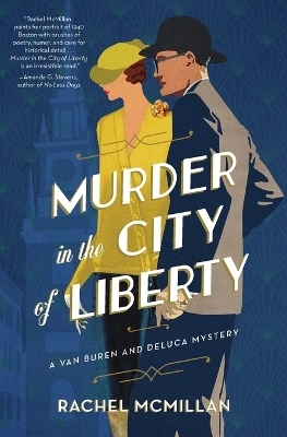 Murder in the City of Liberty - Rachel McMillan