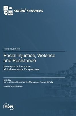 Racial Injustice, Violence and Resistance