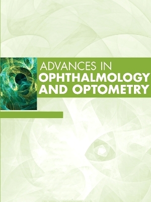 Advances in Ophthalmology and Optometry, 2025 - 