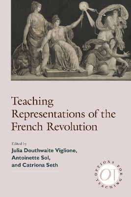 Teaching Representations of the French Revolution - 