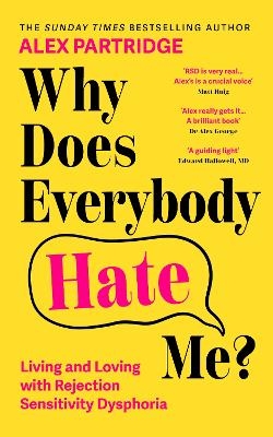 Why Does Everybody Hate Me? - Alex Partridge
