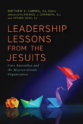 Leadership Lessons from the Jesuits - 