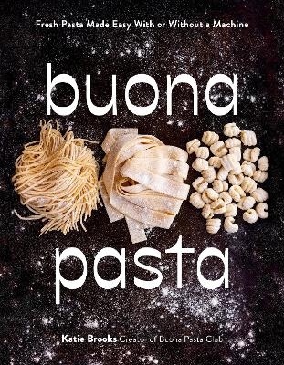 Buona Pasta - Katie Brooks