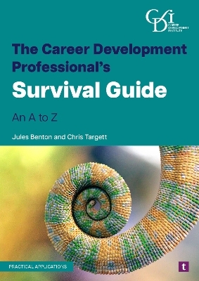 The Career Development Professional’s Survival Guide - Jules Benton, Chris Targett