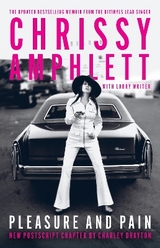 Pleasure and Pain - Amphlett, Chrissy; Writer, Larry; Drayton, Charley; McLeavy, Robin