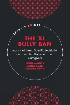 The XL Bully Ban
