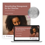 Breastfeeding Management for the Clinician: Using the Evidence - Walker, Marsha
