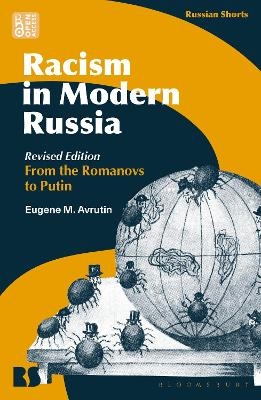 Racism in Modern Russia - Revised Edition - Associate Professor Eugene M. Avrutin